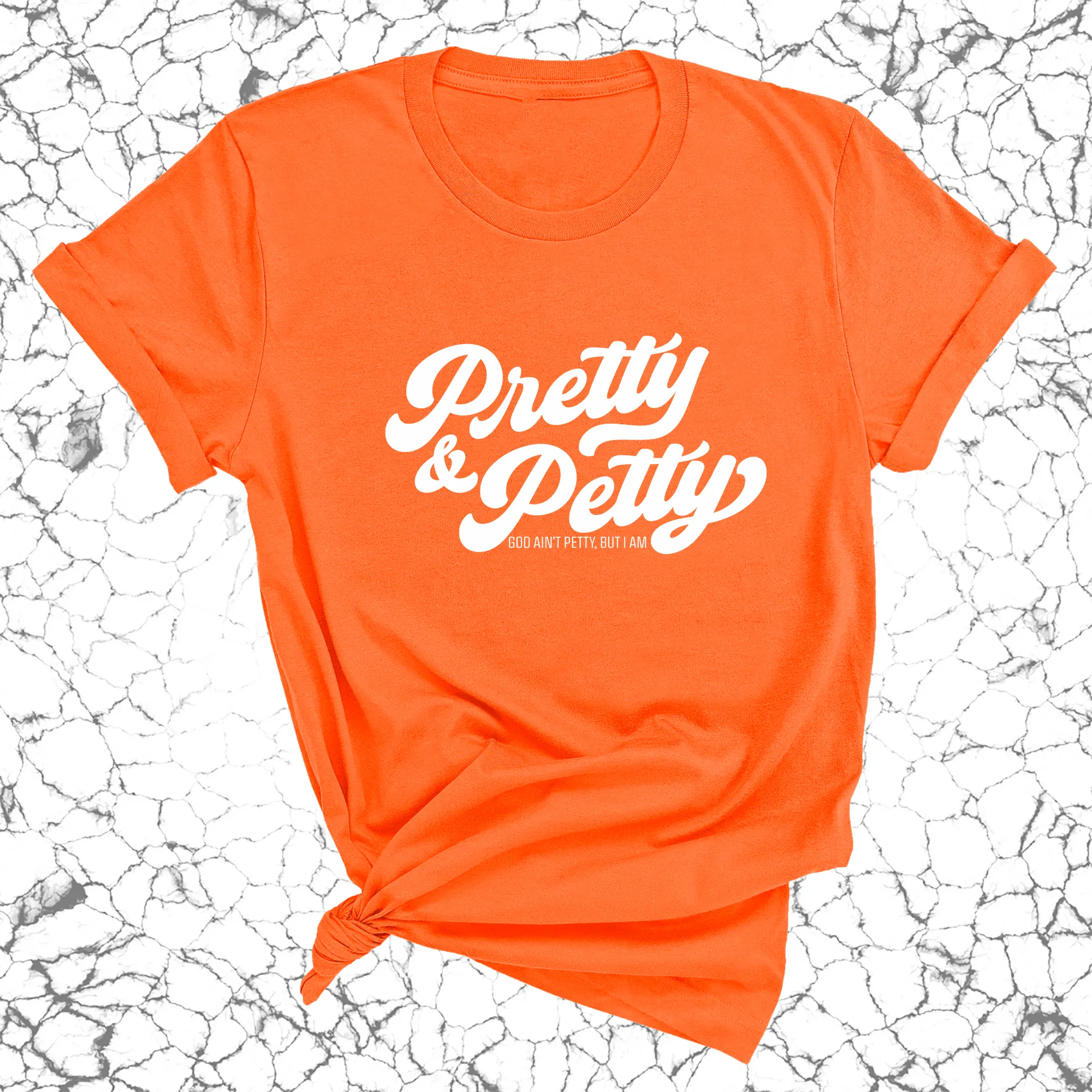 Pretty & Petty Unisex Tee