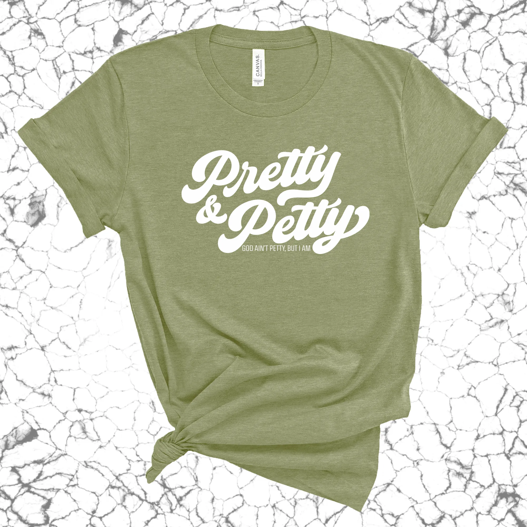 Pretty & Petty Unisex Tee